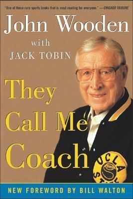 They Call Me Coach - John Wooden