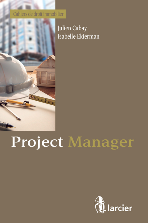 Project Manager - Julien Cabay, Isabelle Ekierman