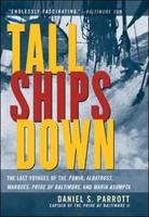 Tall Ships Down - Daniel Parrott