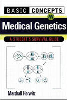 Basic Concepts In Medical Genetics - Marshall Horwitz