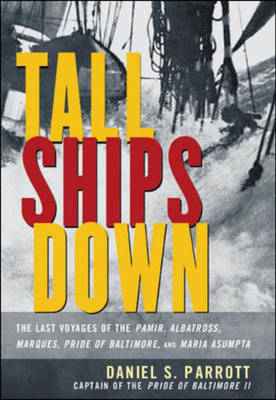 Tall Ships Down - Daniel Parrott