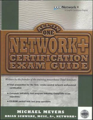 Network+ Certification Exam Guide - Michael Meyers