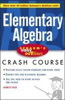 Schaum's Easy Outline of Elementary Algebra - Barnett Rich