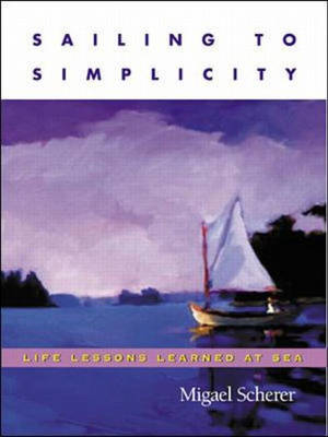 Sailing to Simplicity - Migael Scherer