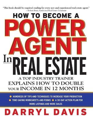 How To Become a Power Agent in Real Estate - Darryl Davis