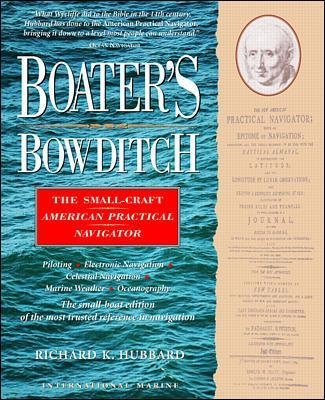 Boater's Bowditch: The Small Craft American Practical Navigator - Richard Hubbard