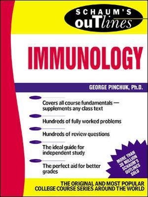 Schaum's Outline of Immunology - George Pinchuk