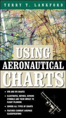 Using Aeronautical Charts - Terry Lankford