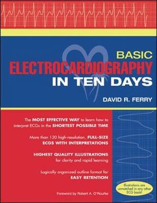 Basic Electrocardiography in Ten Days - David Ferry, Jerry Pettis