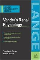 Vander's Renal Physiology, 6/E - Douglas Eaton, John Pooler