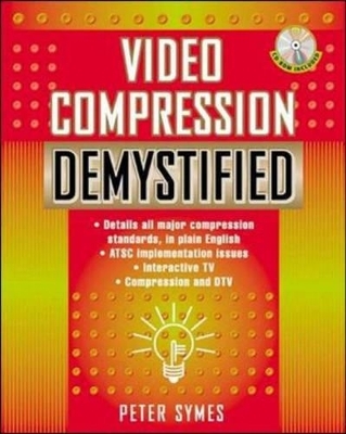 Video Compression Demystified - Peter D. Symes