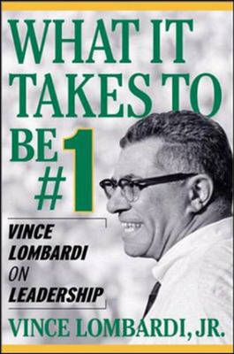 What it Takes to be #1 - Vince Lombardi