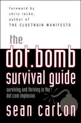 The Dot.Bomb Survival Guide - Sean Carton