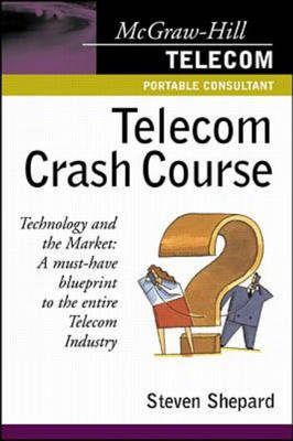 Telecom Crash Course - Steven Shepard