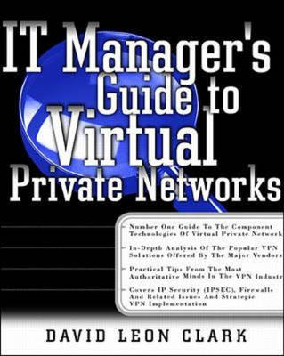 Managing Virtual Private Networks - David Leon-Clark