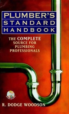 Plumber's Standard Handbook - Roger D. Woodson