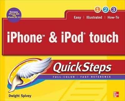 iPhone & iPod touch QuickSteps - Dwight Spivey