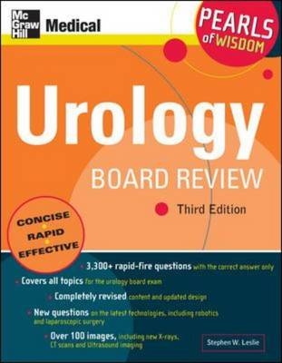 Urology Board Review: Pearls of Wisdom, Third Edition - Stephen Leslie