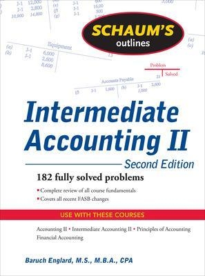 Schaum's Outline of Intermediate Accounting II, 2ed - Baruch Englard