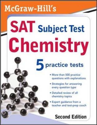 McGraw-Hill's SAT Subject Test: Chemistry, 2ed - Thomas Evangelist