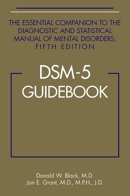 DSM-5® Guidebook - Donald W. Black, Jon E. Grant