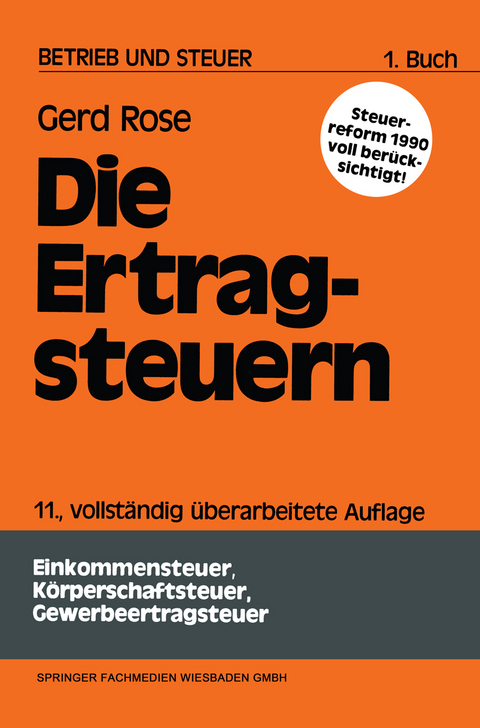 Die Ertragsteuern - Gerd Rose