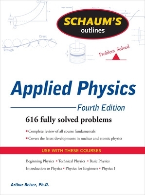 Schaum's Outline of Applied Physics, 4ed - Arthur Beiser