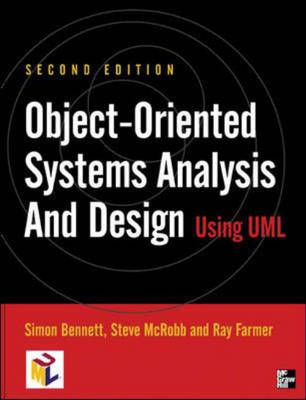 Object-Oriented Information Systems Analysis and Design Using UML - Simon Bennett, Steve McRobb, Ray Farmer