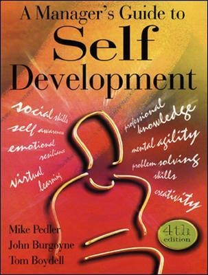 A Manager's Guide to Self-Development - Mike Pedler