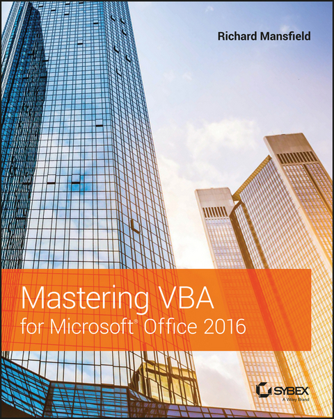 Mastering VBA for Microsoft Office 2016 -  Richard Mansfield