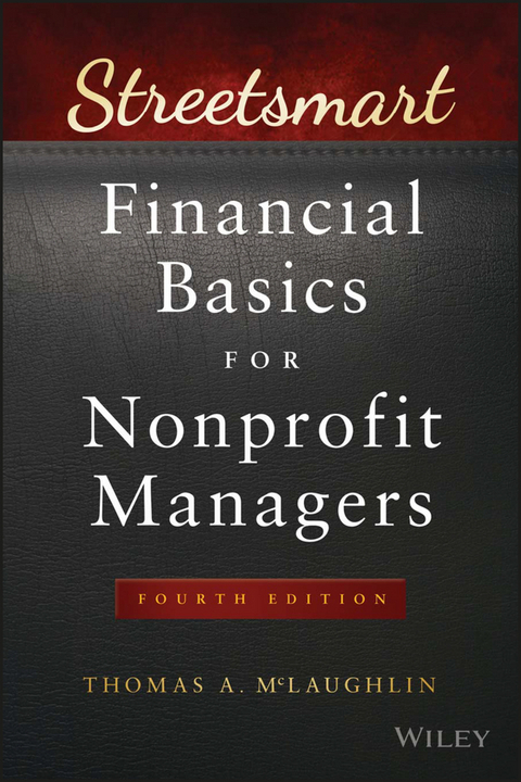 Streetsmart Financial Basics for Nonprofit Managers - Thomas A. McLaughlin