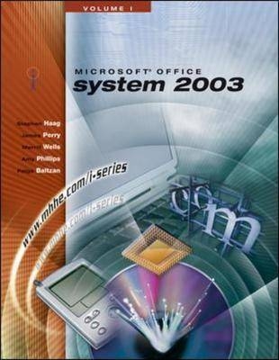 The I-Series Microsoft Office 2003 Volume 1 - Stephen Haag, James Perry, Merrill Wells, Amy Phillips, Paige Baltzan