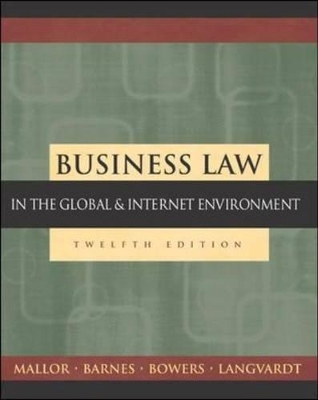 Business Law - Jane P. Mallor, A. James Barnes, L. Thomas Bowers, Arlen W. Langvardt