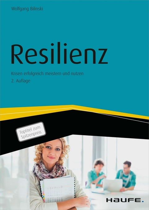 Resilienz - Wolfgang Bilinski