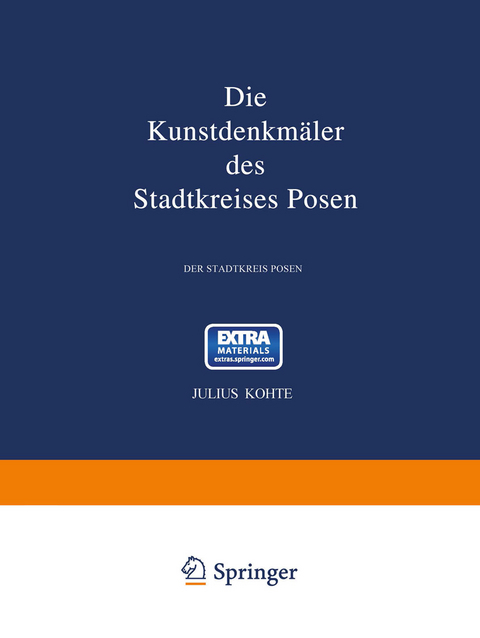 Die Kunstdenkmäler des Stadtkreises Posen - Julius Kohte