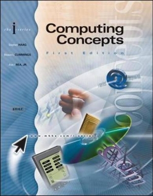 Computing Concepts - Stephen Haag, Maeve Cummings, Alan Rea