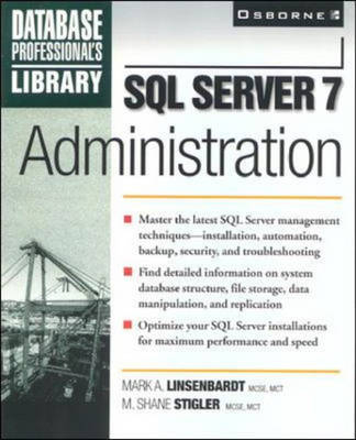 SQL Server 7 Administration - Shane Stigler, Mark Lisenbart, Mark Lisenbardt