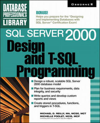 SQL Server 2000 Design and TSQL Programming - Michelle Poolet, Michael Reilly