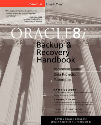 Oracle8i Backup and Recovery - Rama Velpuri, Anand Adkoli