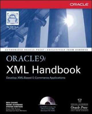 Oracle9i XML Handbook - Ben Chang, Mark Scardina, Stefan Kiritzov