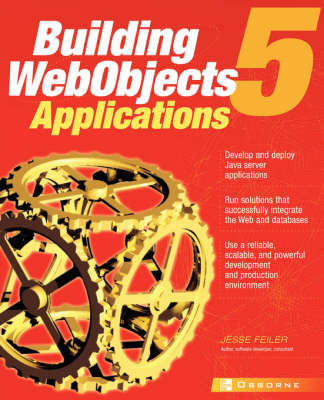 Building WebObjects 5 Applications - Jesse Feiler