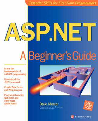 ASP.NET: A Beginner's Guide - David Mercer