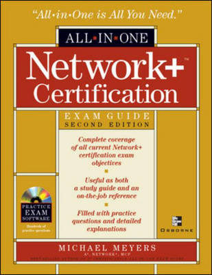 Network+ Certification All-in-One Exam Guide, Second Edition - Mike Meyers