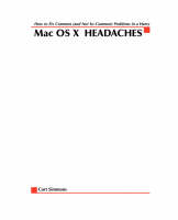 Mac X OS Headaches: How to Fix common (and Not So Common) Problems in a Hurry - Curt Simmons