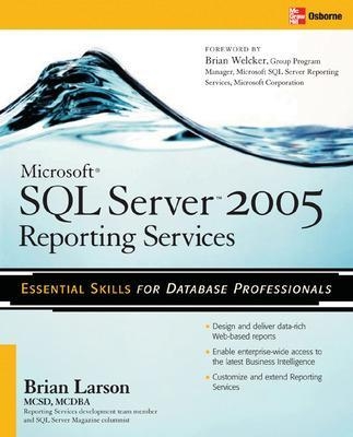 Microsoft SQL Server 2005 Reporting Services - Brian Larson