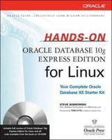 Hands-On Oracle Database 10g Express Edition for Linux - Steve Bobrowski