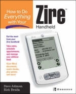 How to do Everything with Your Zire Handheld - Rick Broida, Dave Johnson