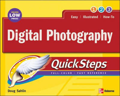 Digital Photography QuickSteps - Doug Sahlin