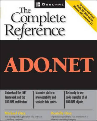 ADO.NET: The Complete Reference - Michael Otey, Denielle Otey