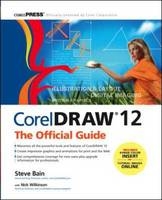 CorelDRAW 12: The Official Guide - Steve Bain